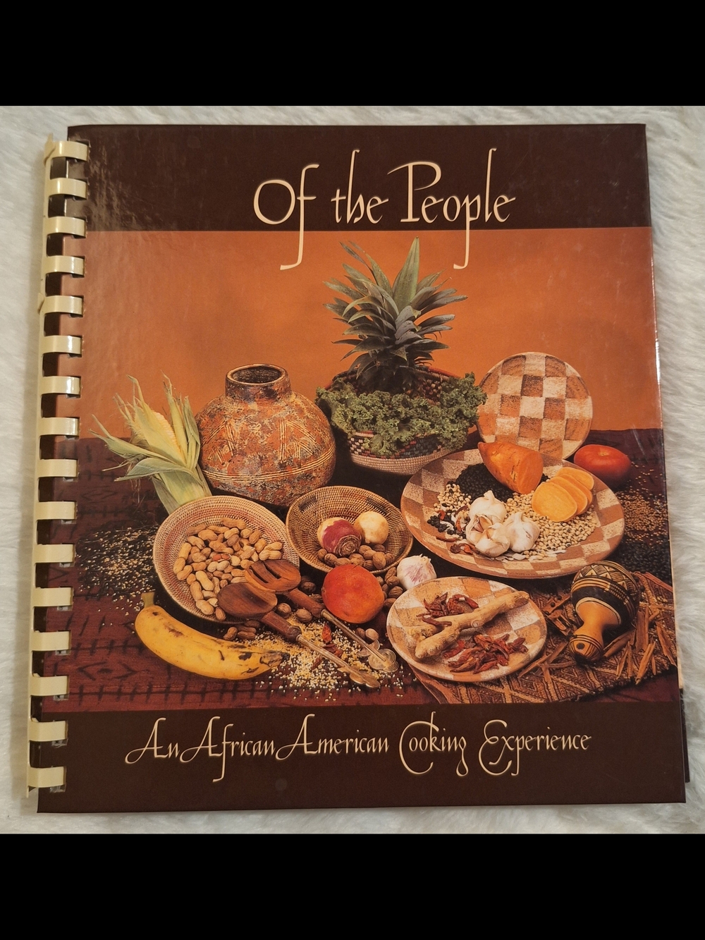 Of the People: An African American Cooking Experience — Brown Cover Cookbook